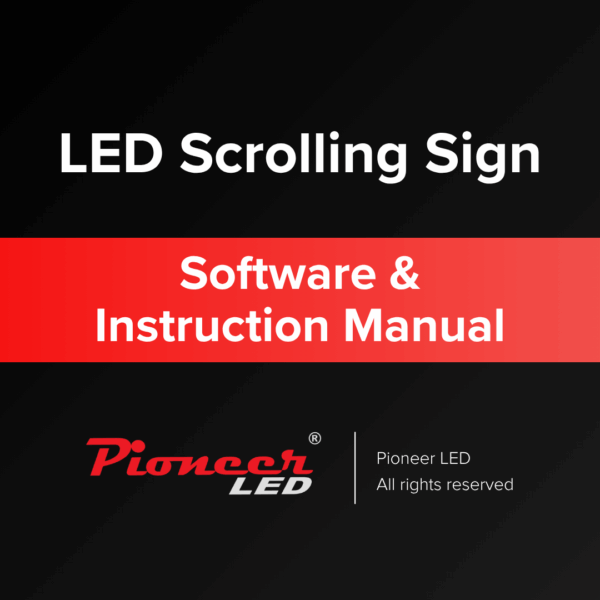 LED Scrolling Sign Software and Instruction Manual